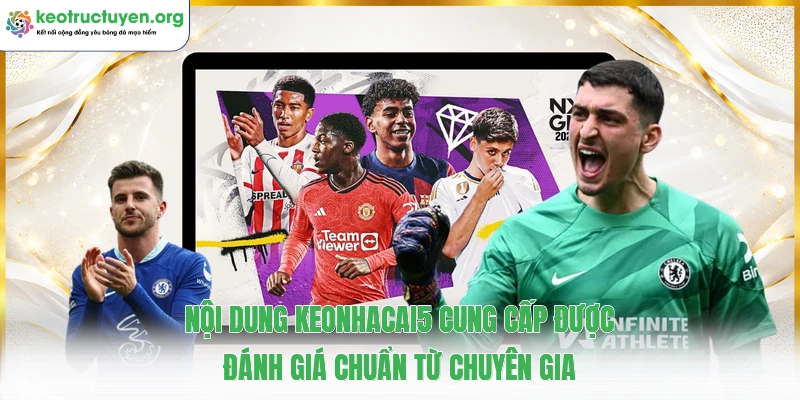 KeoNhaCai5 - Tỷ Lệ Kèo Nhà Cái 5 Cập Nhật Nhanh Chóng 24/7 Nội dung keonhacai5 cung cấp được đánh giá chuẩn từ chuyên gia